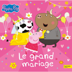 Peppa Pig - Le grand mariage