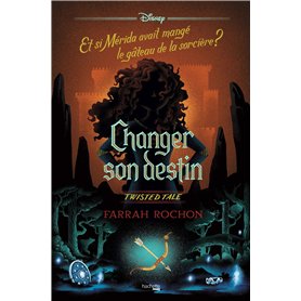 Twisted Tale - Changer son destin