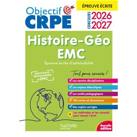Objectif CRPE 2026-2027 - Histoire Géographie-EMC  - épreuve écrite d'admissibilité