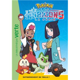 Pokémon Les Horizons 08 - Entraînement de taille !