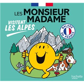 Les Monsieur Madame visitent les Alpes