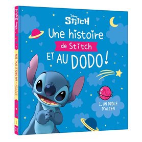DISNEY - Une histoire de Stitch et au dodo ! - 1. Un drôle d'Alien