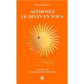 Affirmez le divin en vous