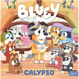 Bluey - Calypso - La maîtresse