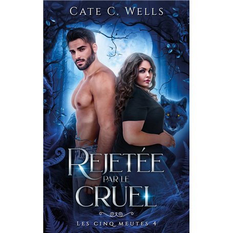 Rejetée par le Cruel