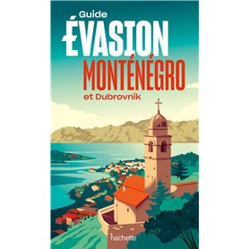 Monténégro Guide Evasion