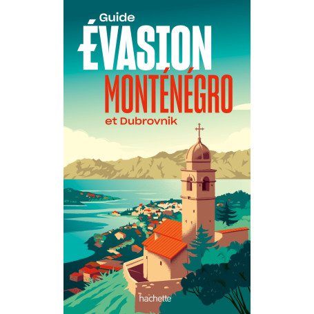 Monténégro Guide Evasion