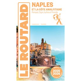 Guide du Routard Naples et la côte amalfitaine 2025/26