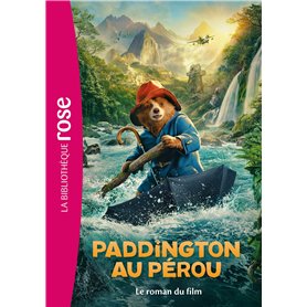 Paddington au Pérou - Le roman du film