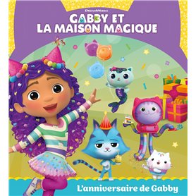 Gabby et la maison magique - L'anniversaire de Gabby