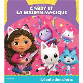 Gabby et la maison magique - L'école des chats