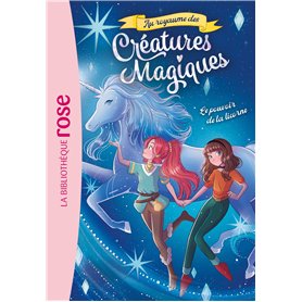 Au royaume des créatures magiques 04 - Le pouvoir de la licorne