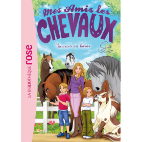 Mes amis les chevaux 48 - Vacances au haras