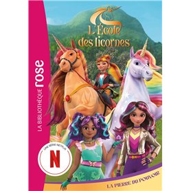 L'école des Licornes 06 (La série TV) - La Pierre du Pouvoir