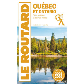 Guide du Routard Québec et Ontario 2025/26