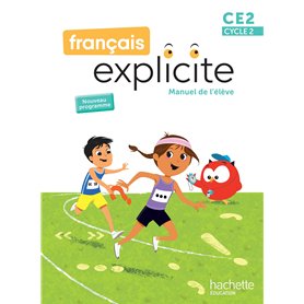 Français Explicite CE2 - Livre de l'élève - Ed. 2025