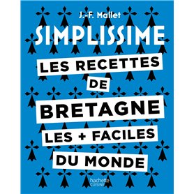 Les recettes de Bretagne les + faciles du monde