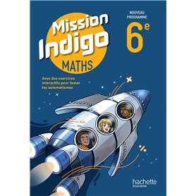 Mission Indigo 6e - Livre élève - Ed. 2025