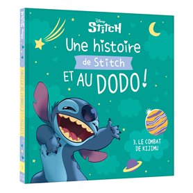 DISNEY - Une histoire de Stitch et au dodo ! - 3. Le combat de Kijimu