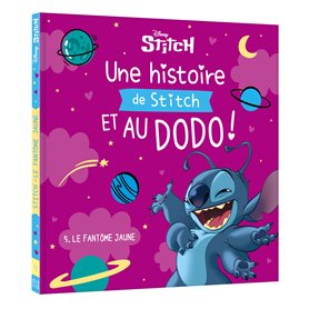 DISNEY - Une histoire de Stitch et au dodo ! - 5. Le fantôme jaune