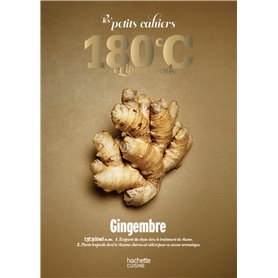 Les petits cahiers 180°C - Gingembre