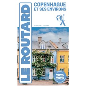 Guide du Routard Copenhague et ses environs 2025/26