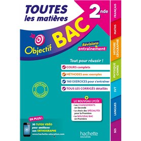 Objectif BAC - Toutes les matières 2nde