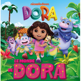 Dora - Le monde de Dora