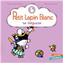 Petit Lapin Blanc se déguise