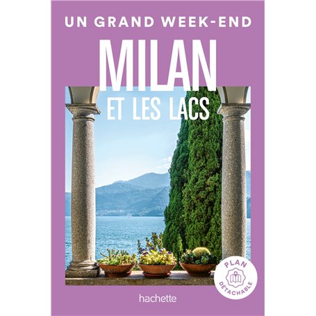 Milan Guide Un Grand Week-end