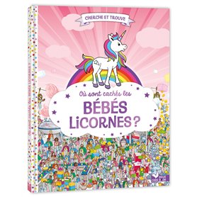 Où sont cachés les bébés licornes ?