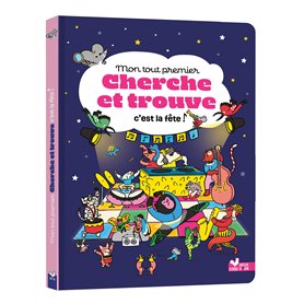 Mon tout premier cherche et trouve C'est la fête !