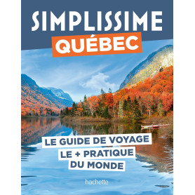 Québec Guide Simplissime