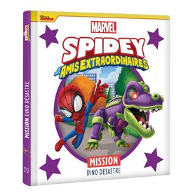 SPIDEY ET SES AMIS EXTRAORDINAIRES - Mission dino désastre - MARVEL