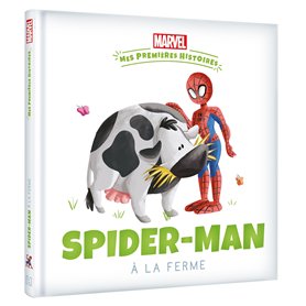 MARVEL - Mes Premières Histoires - Spider-Man va à la ferme