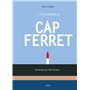 L'été gourmand au Cap Ferret