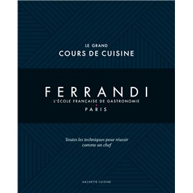 Le grand cours de cuisine Ferrandi NED
