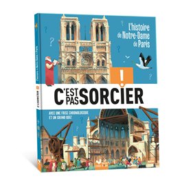 C'est pas sorcier - L'histoire de Notre-Dame de Paris