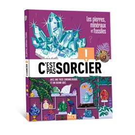 C'est pas sorcier -Pierres mineraux et fossiles