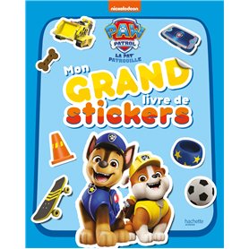 La Pat' Patrouille - Mon grand livre de stickers