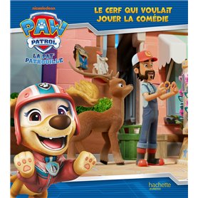 La Pat' Patrouille - Le cerf qui voulait jouer la comédie