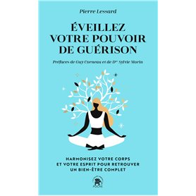 Éveillez votre pouvoir de guérison