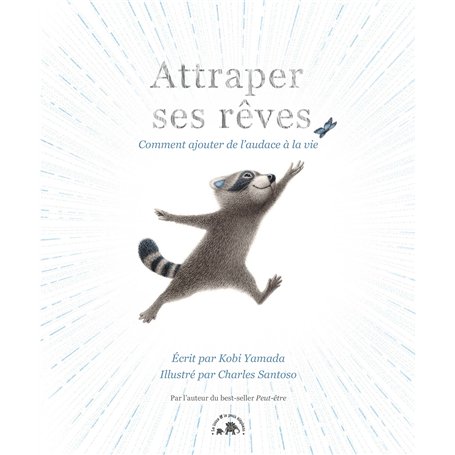 Attraper ses rêves