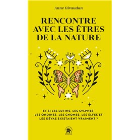 Rencontre avec les êtres de la nature
