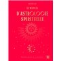 Le manuel d'astrologie spirituelle