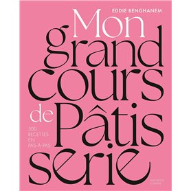 Mon grand cours de pâtisserie