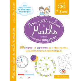 Mon petit cahier de maths - méthode de Singapour Spécial CE1