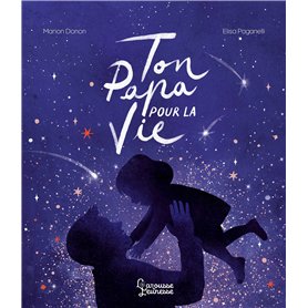 Ton papa pour la vie