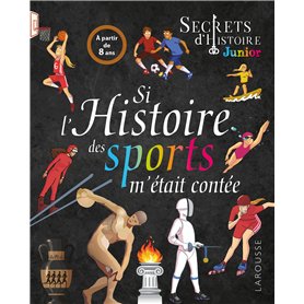 Si l'histoire des sports m'était contée