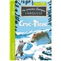 Mes premiers classiques Larousse : Croc-Blanc - CE1